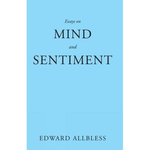 Essays on Mind and Sentiment