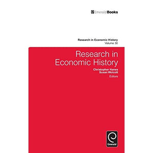 Research in Economic History: 30 (Research in Economic History)