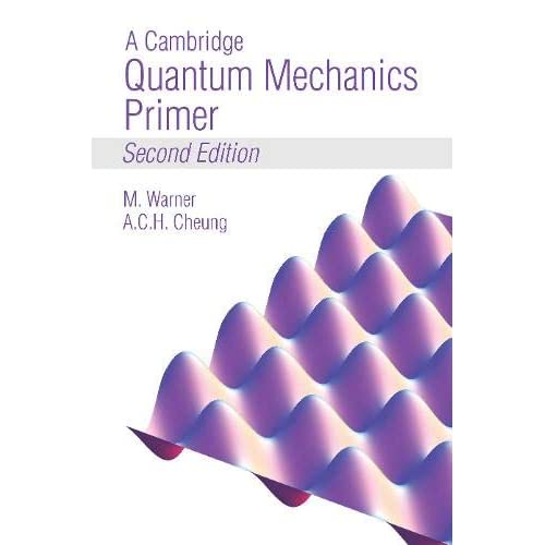 A Cambridge Quantum Mechanics Primer