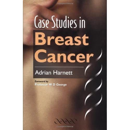 Case Studies in Breast Cancer