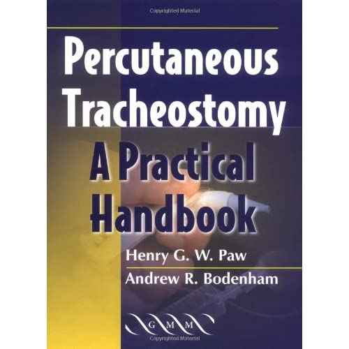 Percutaneous Tracheostomy: A Practical Handbook