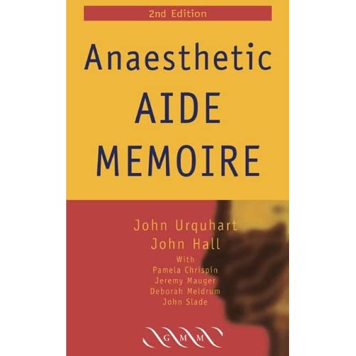 Anaesthetic Aide Memoire