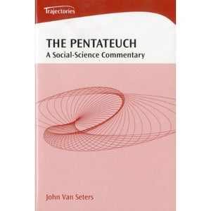 The Pentateuch: A Social-science Commentary (Trajectories)