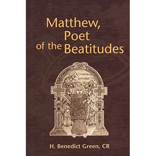 Matthew, Poet of the Beautitudes (Journal for the Study of the New Testament Supplement)