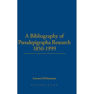 A Bibliography of Pseudepigrapha Research 1850-1999 (Journal for the Study of the Pseudepigrapha Supplement)