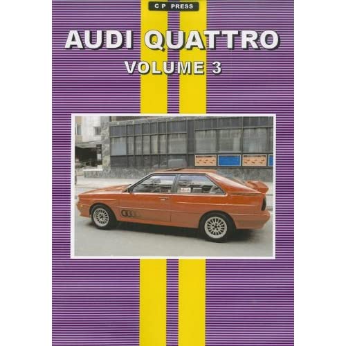 Audi Quattro, Volume 3