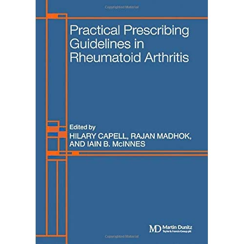 Practical Prescribing Guidelines for Rheumatoid Arthritis