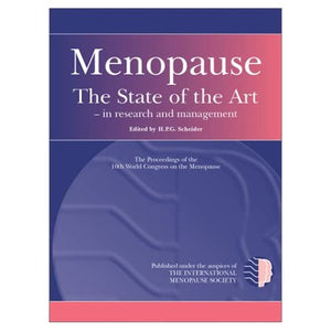 Menopause: The State of the Art- Research and Practice