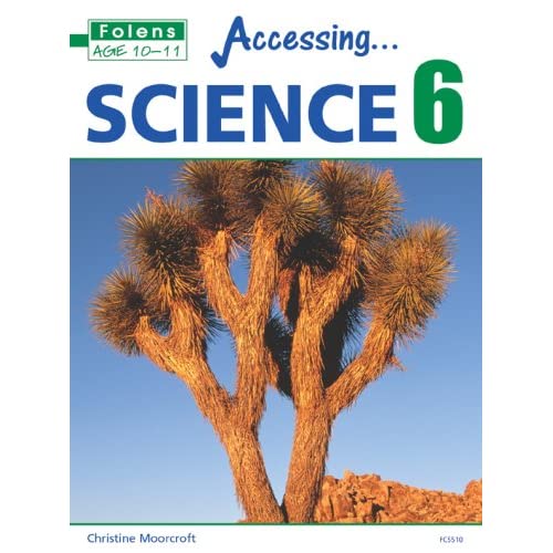 Science: Pupil Book 6 (Primary Accessing)