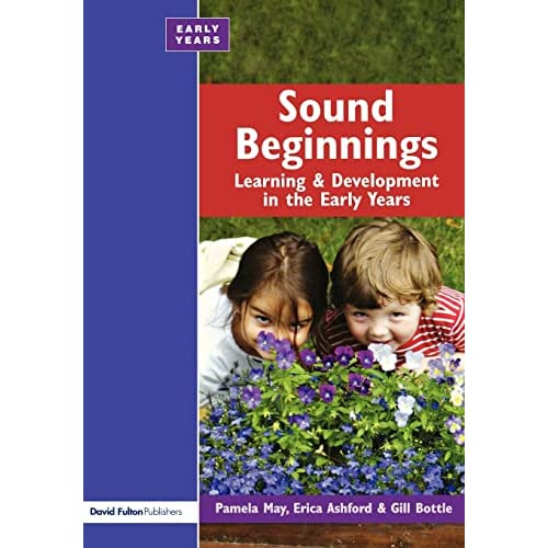 Sound Beginnings: Learning and Development in the Early Years