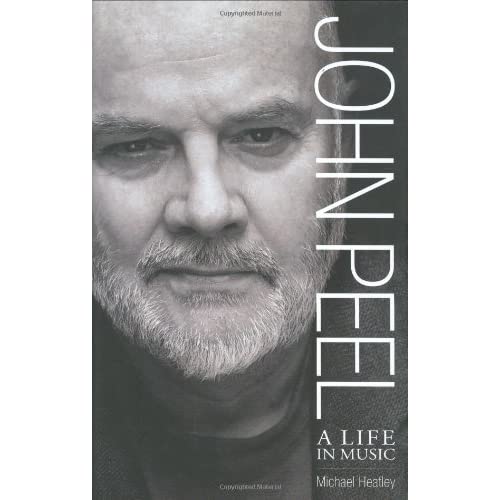 John Peel: A Life in Music