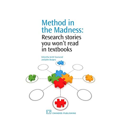 Method in the Madness: Research Stories You Won't Read in Textbooks
