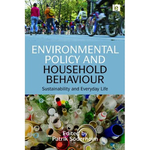 Environmental Policy and Household Behaviour: Sustainability and Everyday Life