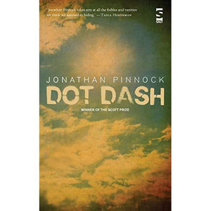 Dot, Dash (Salt Modern Fiction)