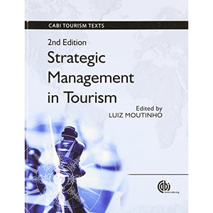 Strategic Management in Tourism (CABI Tourism Texts)