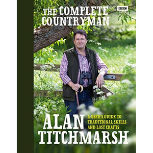 The Complete Countryman: A User's Guide to Traditional Skills and Lost Crafts
