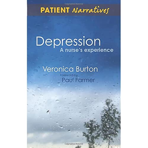 Depression A Nurse's Experience: Shadows Of Life (Patient Narratives)