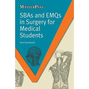 SBAs and EMQs in Surgery for Medical Students (MasterPass)