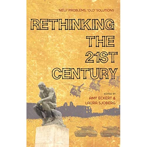Rethinking the 21st Century: 'New' Problems, 'Old' Solutions