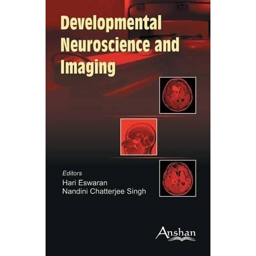 Developmental Neuro Science and Imaging