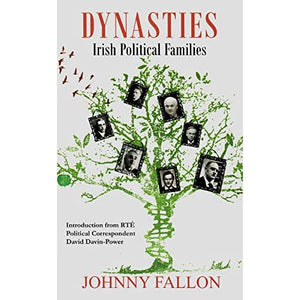 Dynasties: Irish Political Families