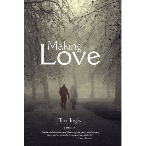 Making Love: A Memoir