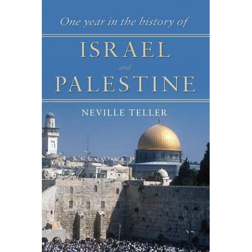 One Year in the History of Israel and Palestine