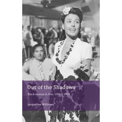 Out of the Shadows: Black women in film: 1900 – 1959