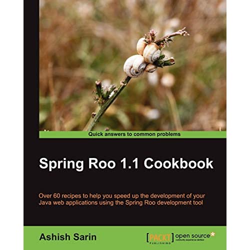 Spring Roo 1.1 Cookbook