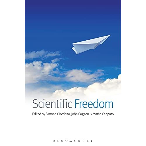 Scientific Freedom (Science Ethics & Society): An Anthology on Freedom of Scientific Research (Science Ethics and Society)
