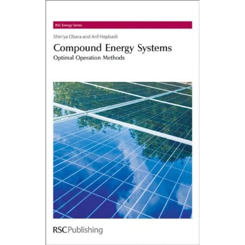 Compound Energy Systems: Optimal Operation Methods: Volume 3 (RSC Energy Series)