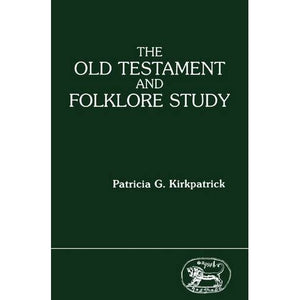 The Old Testament and Folklore Study (JSOT supplement)