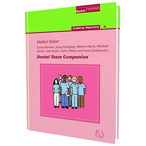 Dental Team Companion: 36 (Quintessentials of Dental Practice)