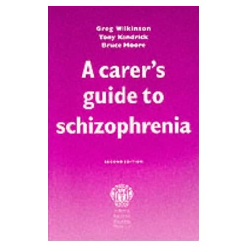 A Carer's Guide to Schizophrenia