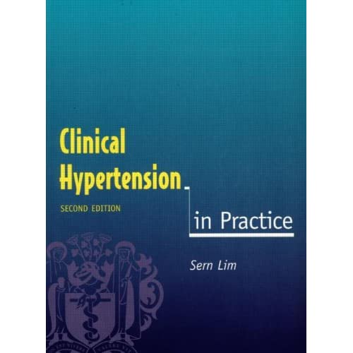 Clinical Hypertension in Practice, second edition (In Practice Series)