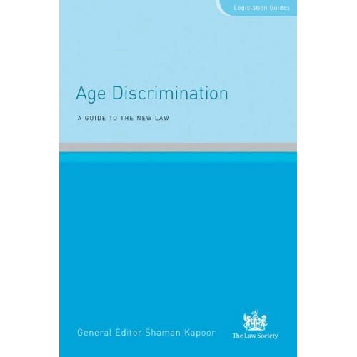 Age Discrimination: A Guide to the New Law