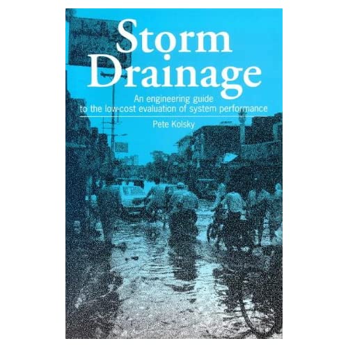 Storm Drainage: An engineering guide to the low-cost evaluation of system performance