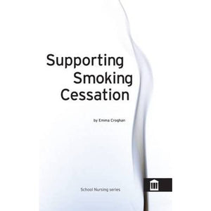 Supporting Smoking Cessation: A Guide to Helping People Stop Smoking