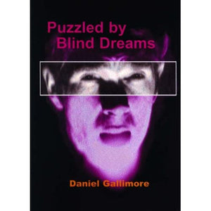 Puzzled by Blind Dreams