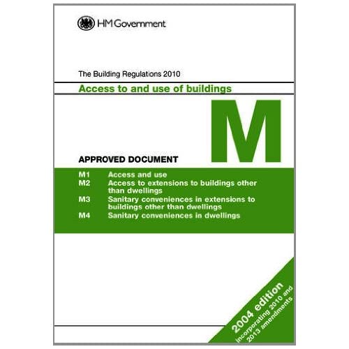 Approved Document M: Access to and Use of Buildings (2013 Edition)