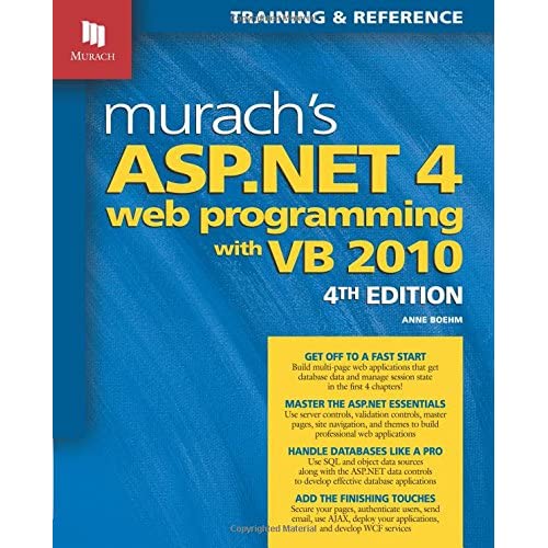 Murach's ASP.NET 4 Web Programming with VB 2010: 4th Edition