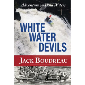 Whitewater Devils: Adventure in Wild Waters