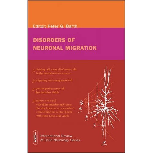 Disorders of Neuronal Migration (International Review of Child Neurology (Mac Keith Press))