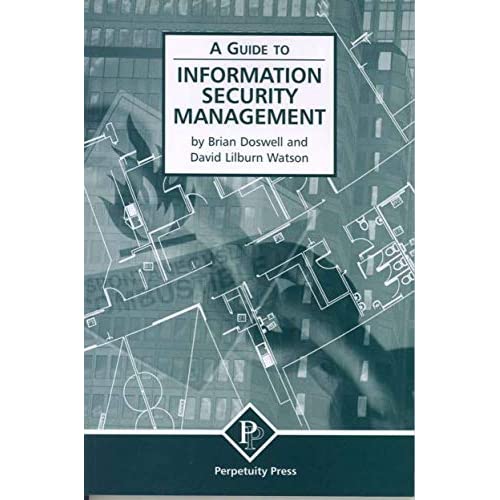 Information Security Management (A Guide to)