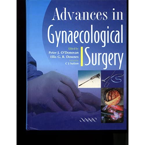 Advances in Gynaecological Surgery (Greenwich Medical Media)