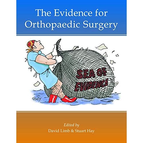 Evidence for Orthopaedic Surgery