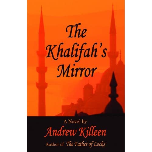 The Khalifah's Mirror (Dedalus Original Fiction in Paperback)