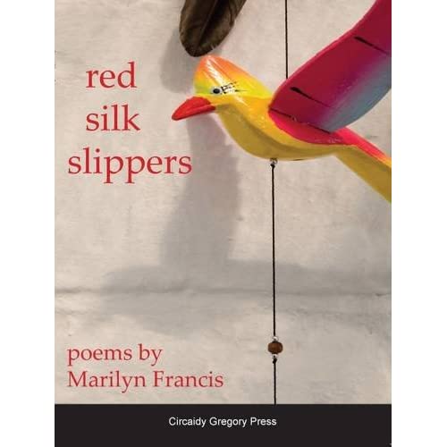 Red Silk Slippers: Poems