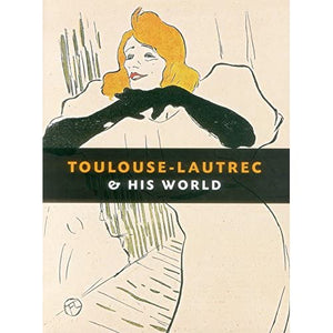 Toulouse Lautrec and His World (Artists & Their Work): Edition quadrilingue anglais-espagnol-français-allemand