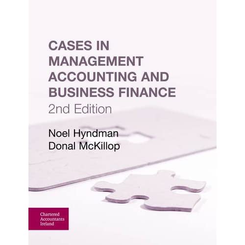 Cases in Management Accounting and Business Finance